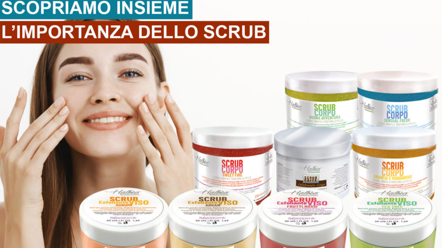 L’importanza dello scrub